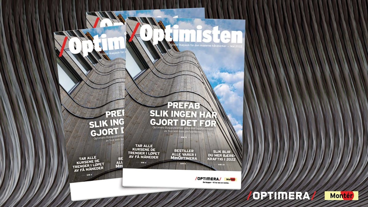 Optimera Optimisten magasinet MAI forside Byggsystemer elementer 1920x1080